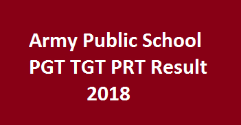 Army Public School PGT TGT PRT Result 2018