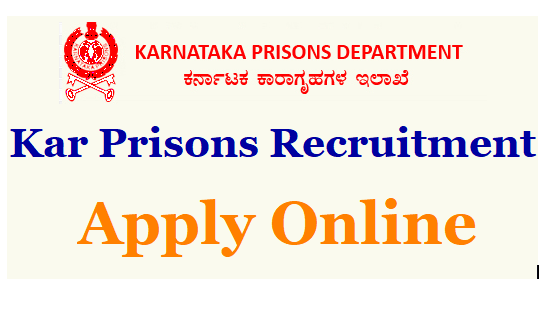 Karnataka Prisons Department Recruitment 2022 KPD Jailor Warder Jobs Notification Apply Online