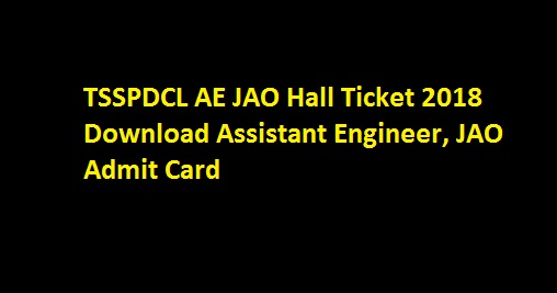 TSSPDCL AE JAO Hall Ticket 2019 & Assistant Engineer, JAO Admit Card