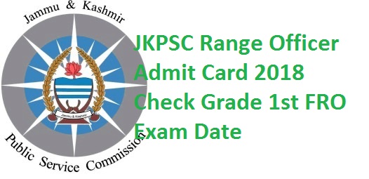 JKPSC Range Officer Admit Card 2018 Check Grade 1st FRO Exam Date