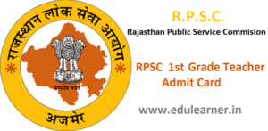 RPSC 1st Grade Teacher Admit Card 2018 Name Wise यहाँ देखे School Lecturer Call Letter