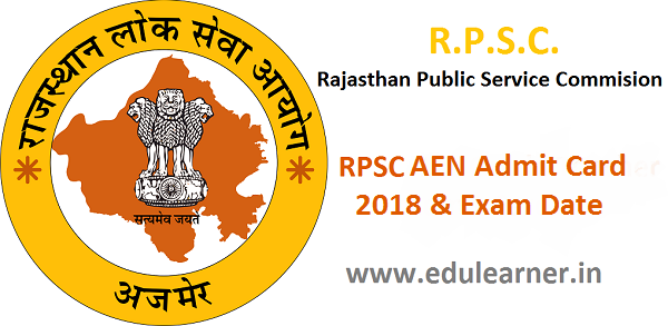 RPSC AEN Admit Card 2018 Exam Date घोषित यहाँ देखे Assistant Engineer Hall Ticket