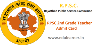 RPSC 2nd Grade Teacher Admit Card 2018 यहाँ देखे Exam Date Senior Teacher