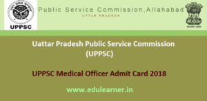 UPPSC Medical Officer Admit Card 2018 | Download UP AMO MO Call Letter, Exam Dates