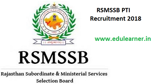 RSMSSB PTI Recruitment 2018 Apply Online RSMSSB PTI Online Application Form