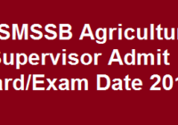 RSMSSB Agriculture Supervisor Admit Card/Exam Date 2018