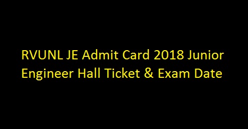 RVUNL JE Admit Card 2018 Junior Engineer Hall Ticket & Exam Date