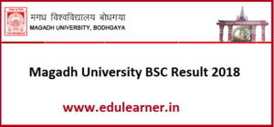 Magadh University BSC Result 2018 | Check www.magadhuniversity.ac.in BSc Part 1/2/3 Results