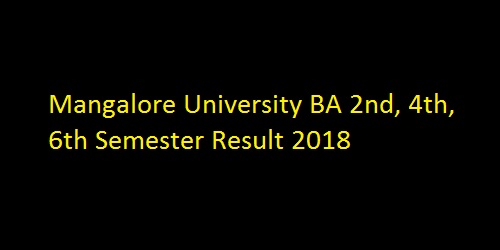 Mangalore University BA 2nd, 4th, 6th Semester Result 2018