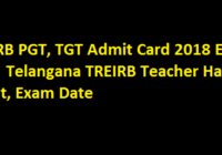 TREIRB PGT, TGT Admit Card 2018 Exam Date Telangana TREIRB Teacher Hall Ticket, Exam Date