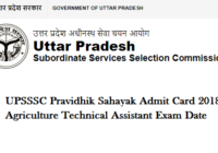 UPSSSC Pravidhik Sahayak Admit Card 2018 Agriculture Technical Assistant Exam Date