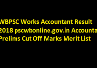 WBPSC Works Accountant Result 2019 & Accountant Prelims Cut Off Marks, Merit List