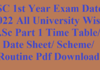 BSC 1st Year Exam Date 2022 घोषित All University B.Sc Part 1 Time Table/ Date Sheet/ Scheme/ Routine Pdf Download