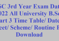 BSC 3rd Year Exam Date 2022 घोषित All University B.Sc Part 3 Time Table/ Date Sheet/ Scheme/ Routine Pdf Download