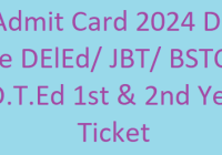 D.El.Ed Admit Card 2024 Download All State DElEd 1st & 2nd Year Hall Ticket